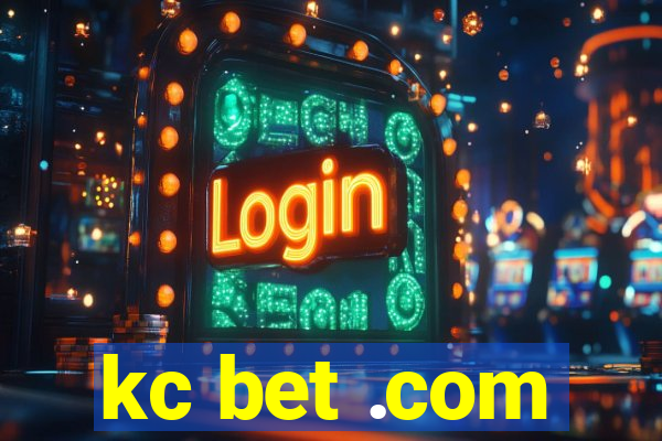 kc bet .com